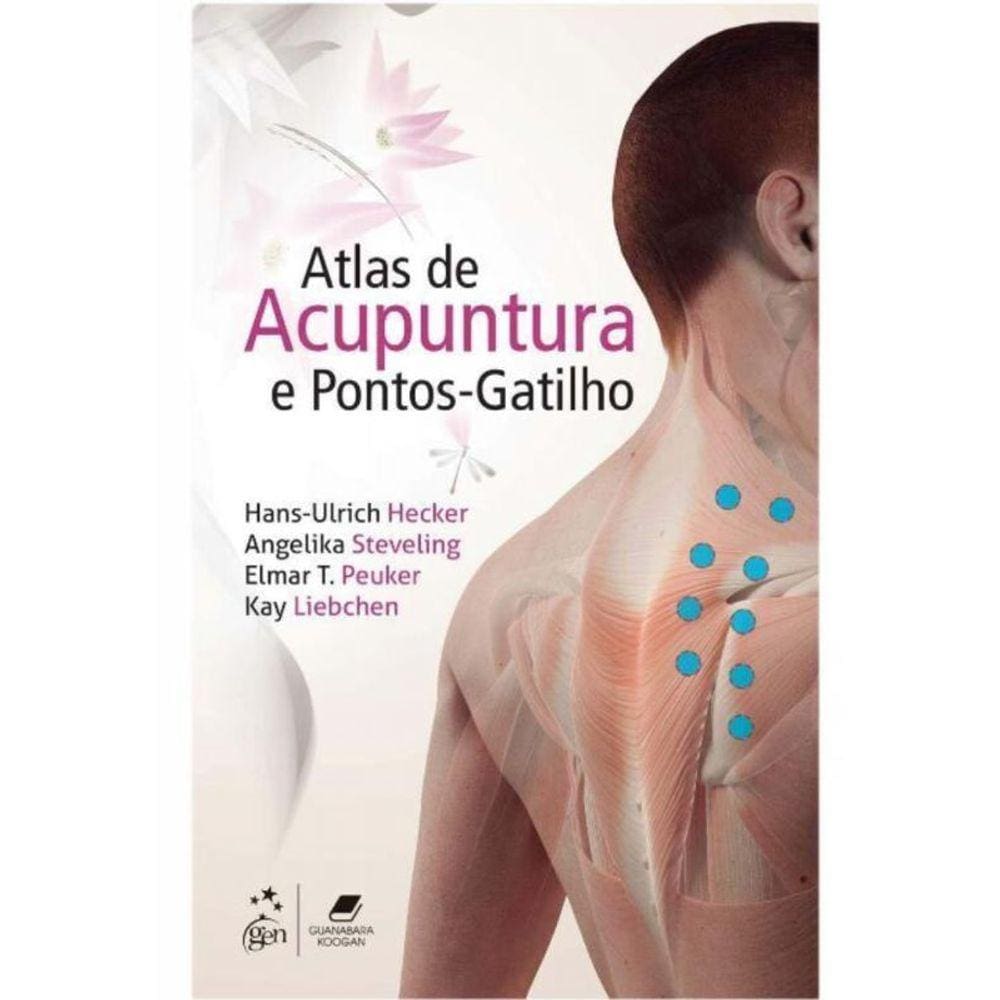 Atlas de Acupuntura e Pontos-gatilho
