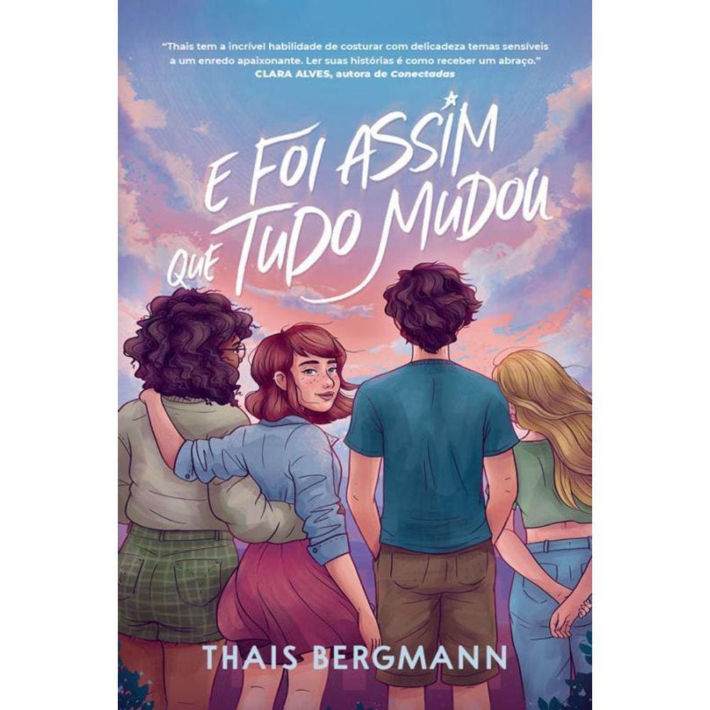 E Foi Assim Que Tudo Mudou