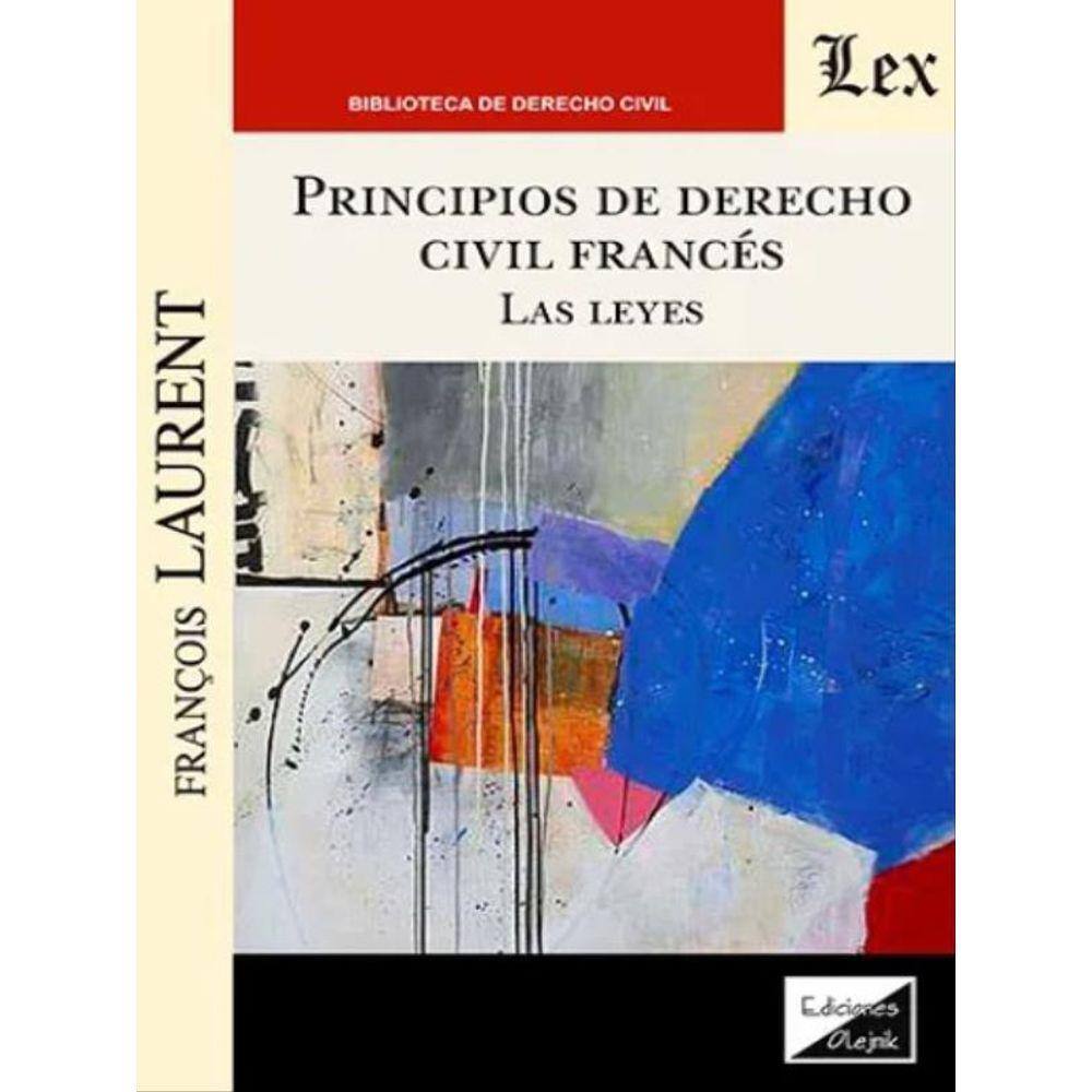 Principios De Derecho Civil Francés - La Leyes