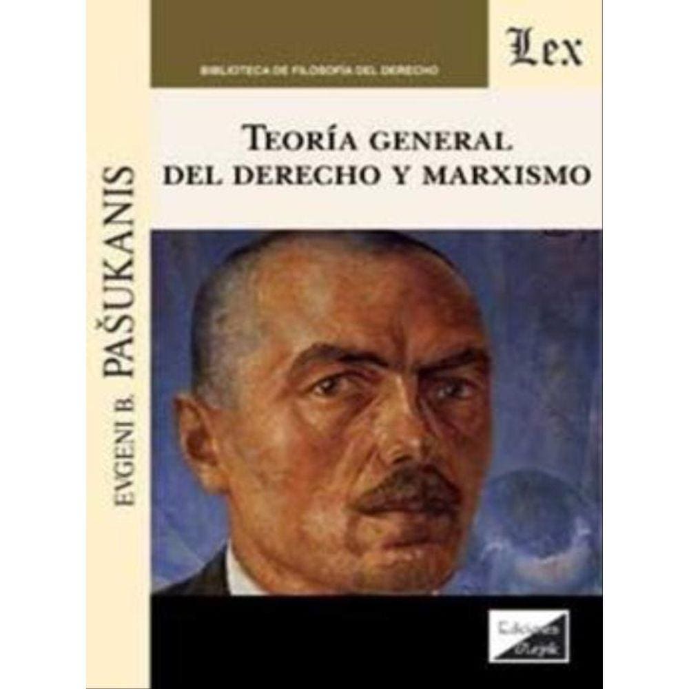 Teoría General Del Derecho Y Marxismo