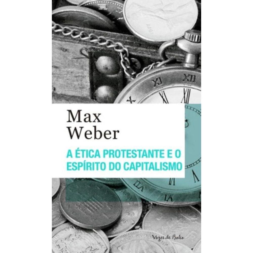 Etica Protestante E O Espirito Do Capitalismo Ed.