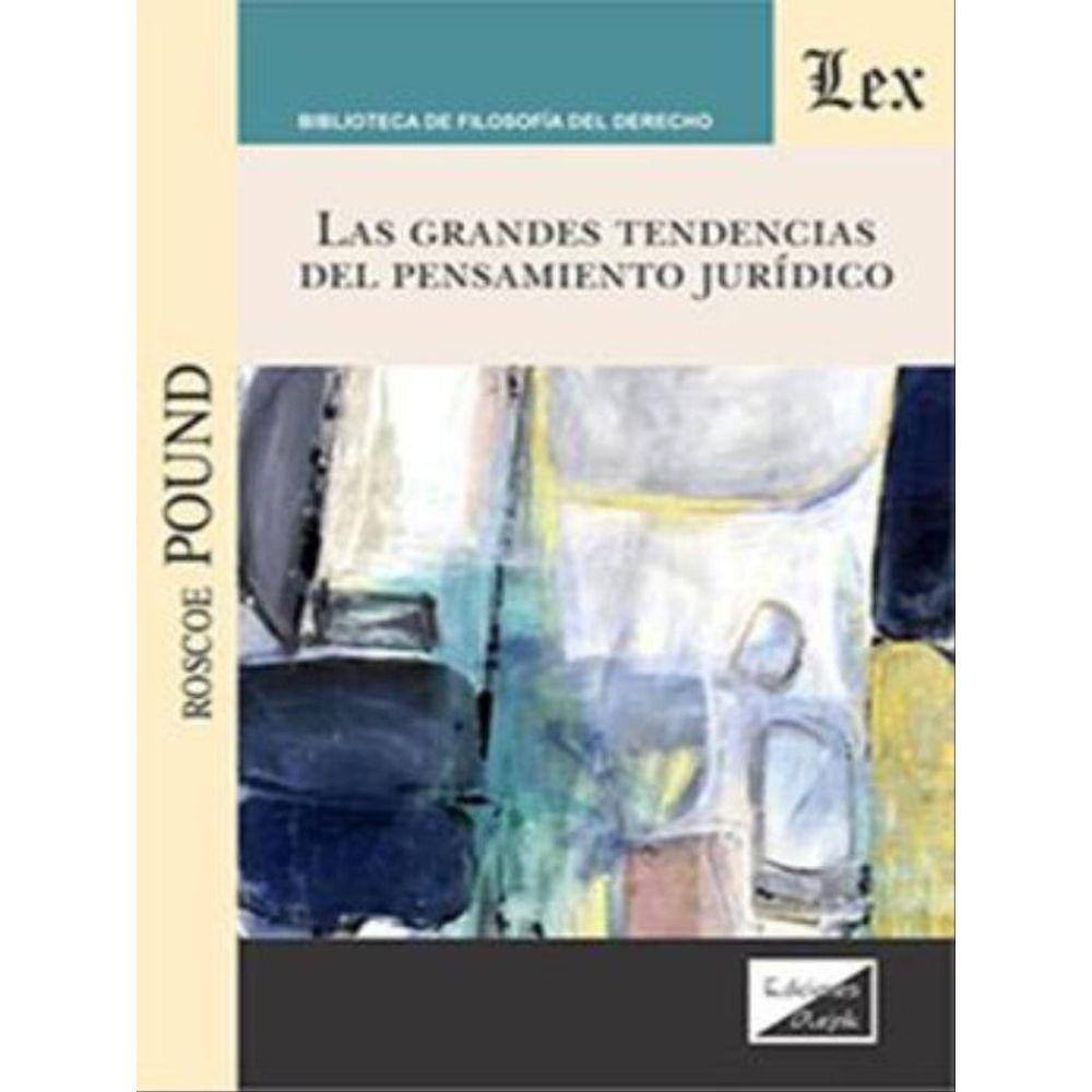 Las Grandes Tendencias Del Pensamiento Jurídico