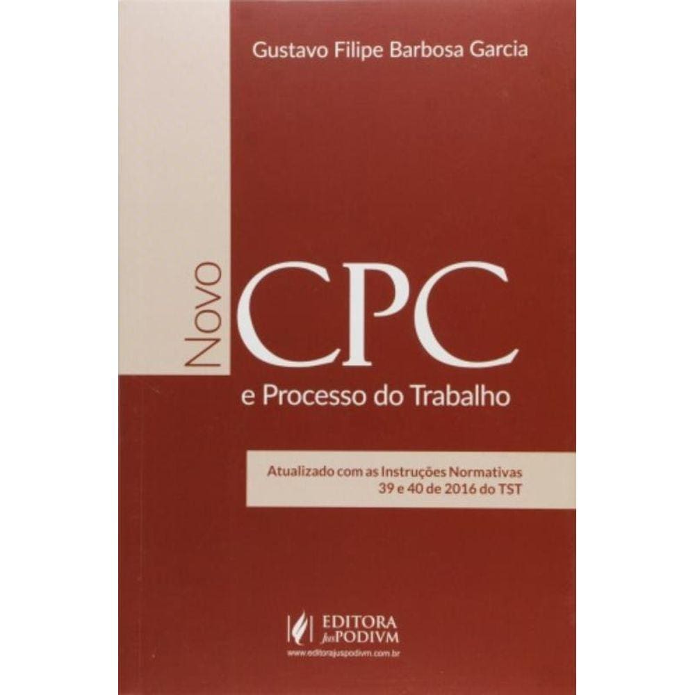 Novo Cpc E O Processo Do Trabalho, O