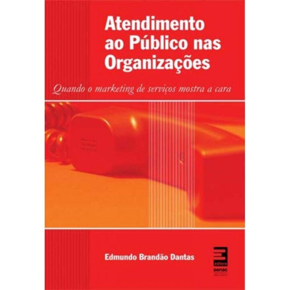 Atendimento Ao Publico Nas Organizacoes