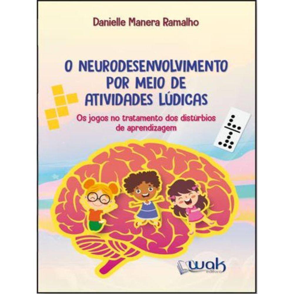 Os Jogos No Tratamento Dos Distúrbios De Aprendizagem