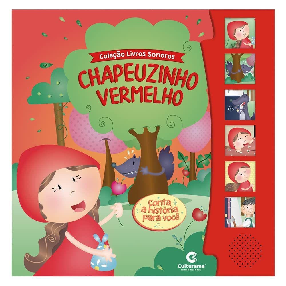 Coleção Livro Sonoro Infantil Chapeuzinho Vermelho Culturama