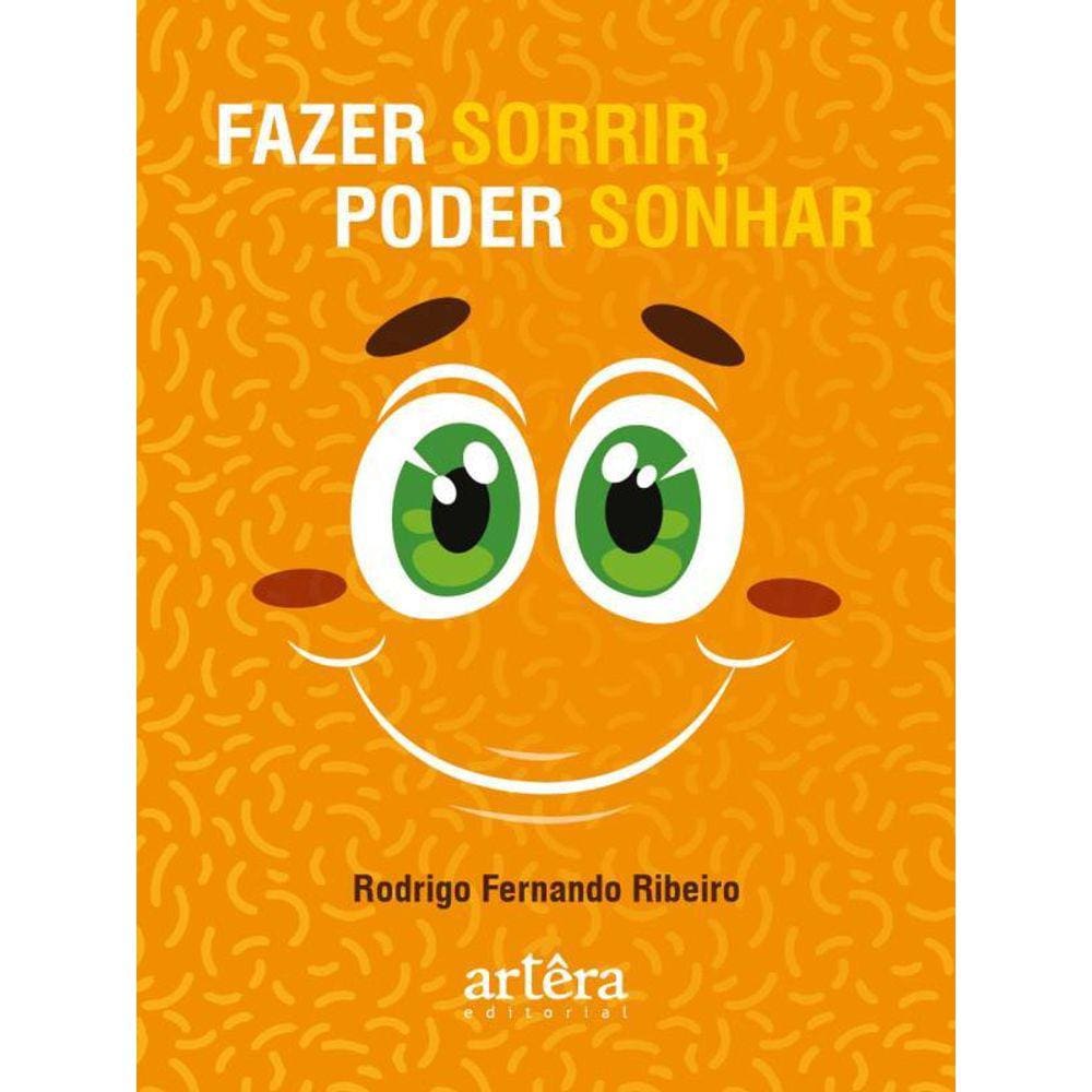 Fazer Sorrir, Poder Sonhar