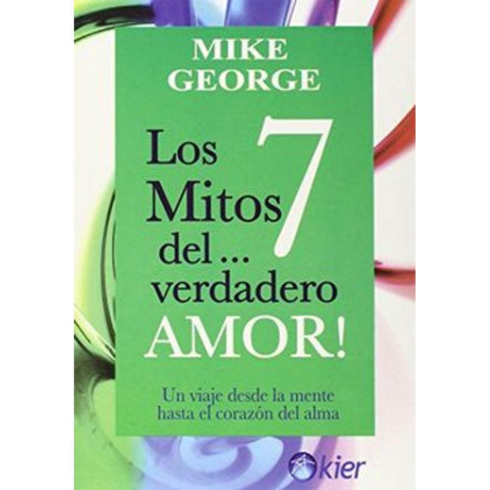 7 Mitos Del Verdadero Amor Los