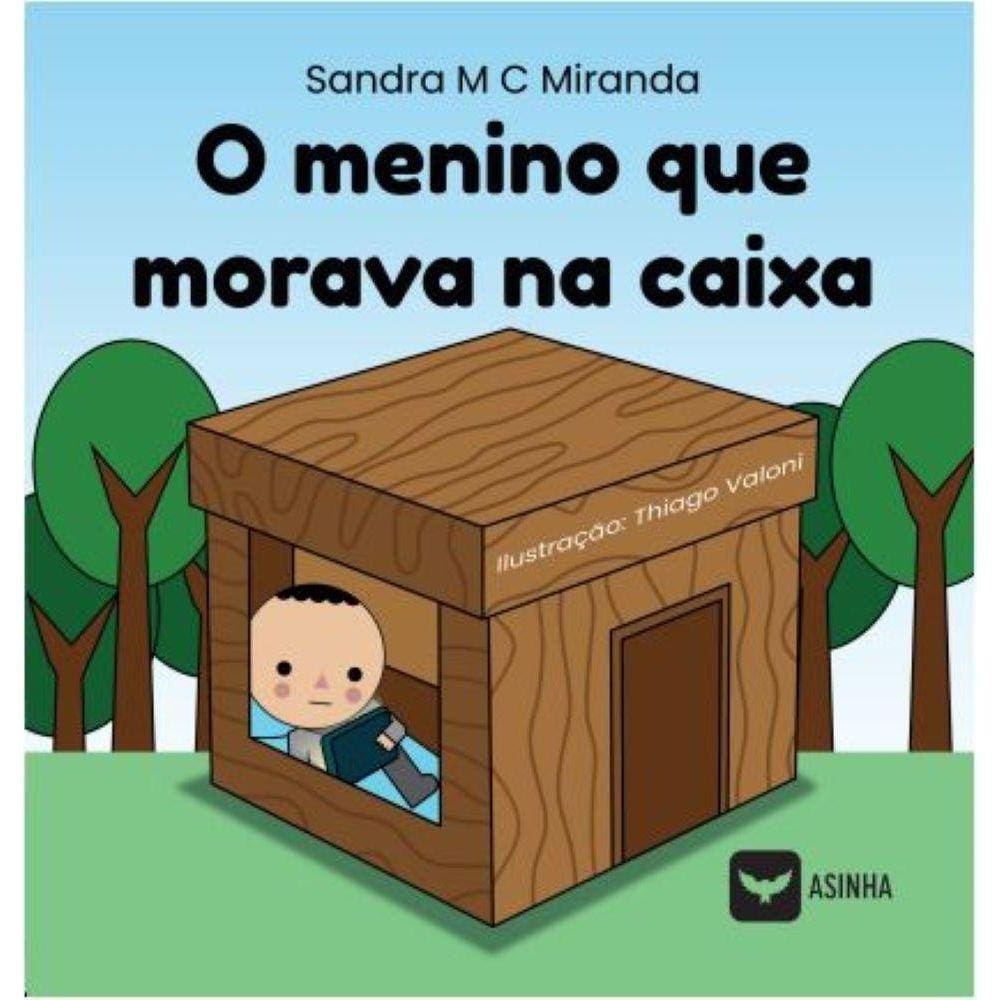 O menino que morava na caixa