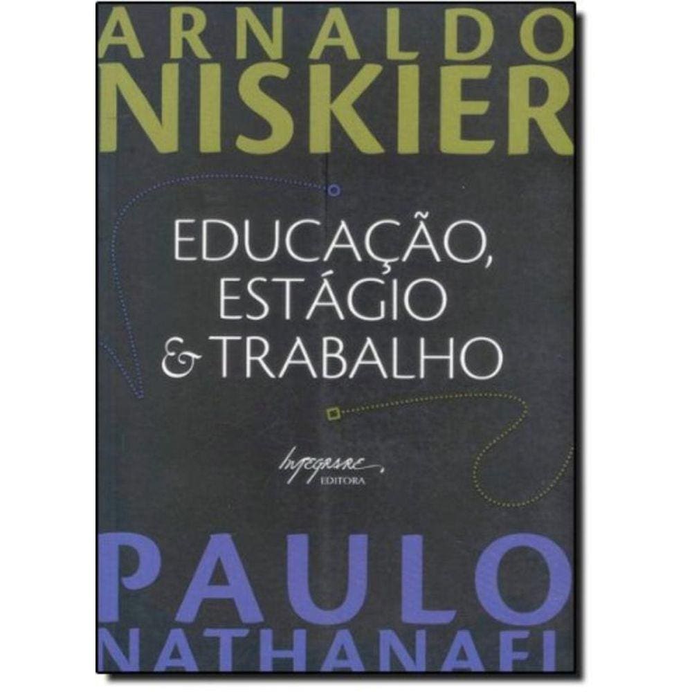 Educacao , Estagio & Trabalho