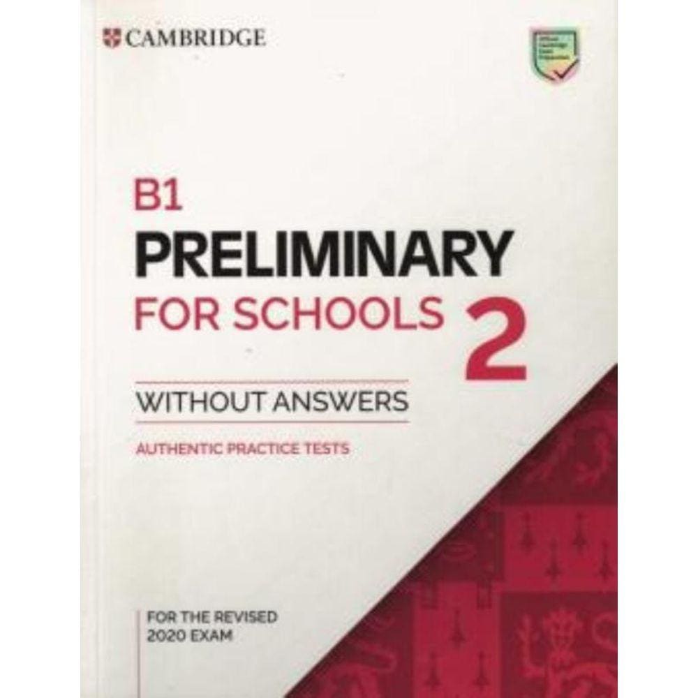 B1 Preliminary For Schools 2 StudentS Book Without Answers: Vol. 2