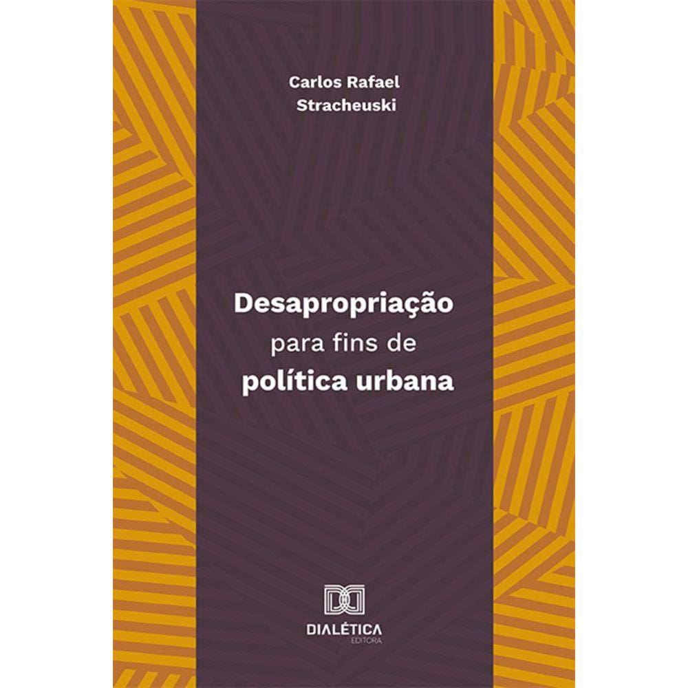 Desapropriação para fins de política urbana