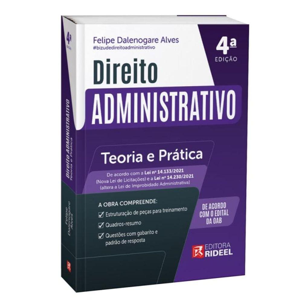 Direito Administrativo - Teoria e Prática - 4ª Edição