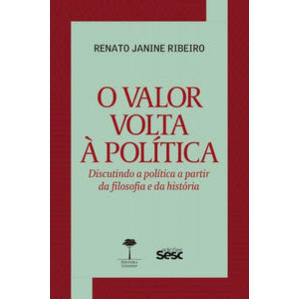O valor volta à política