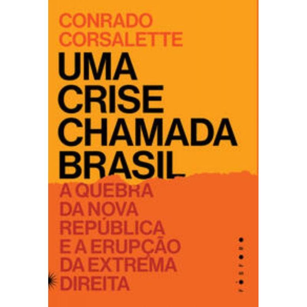 Uma crise chamada Brasil: