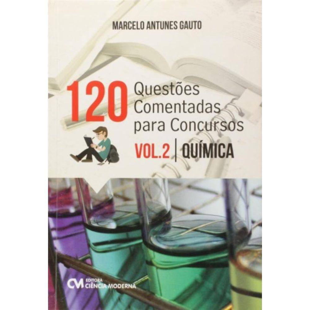 120 Questoes Comentadas Para Concursos - Vol. 2 -