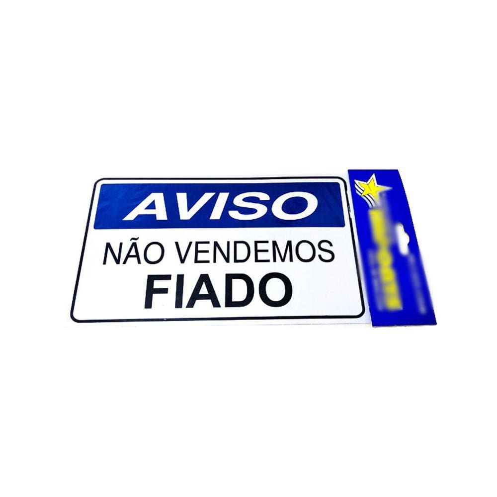 Placa de Sinalização Não Vendemos Fiado Comercio