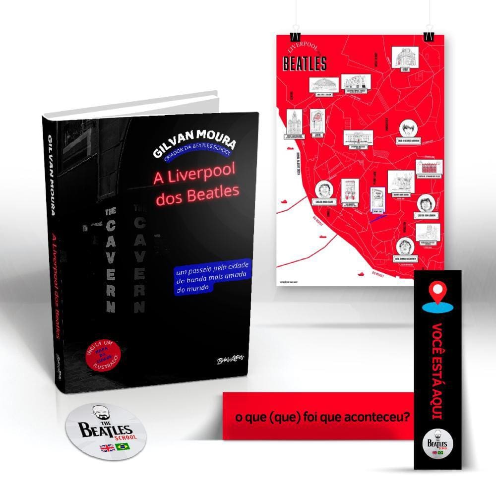 A Liverpool dos Beatles (acompanha brindes)
