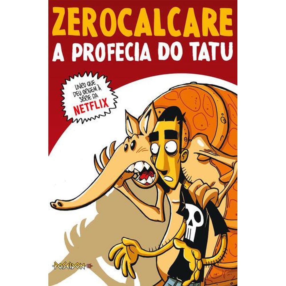 A Profecia do Tatu – Livro Que Inspirou a Série da Netflix