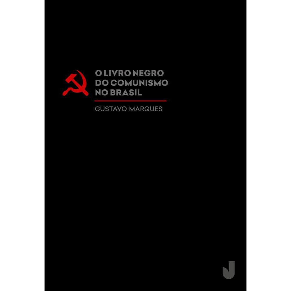 O livro negro do comunismo no Brasil