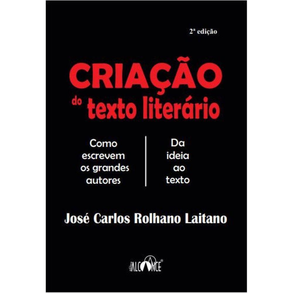 Criação do texto literário: 2ª edição