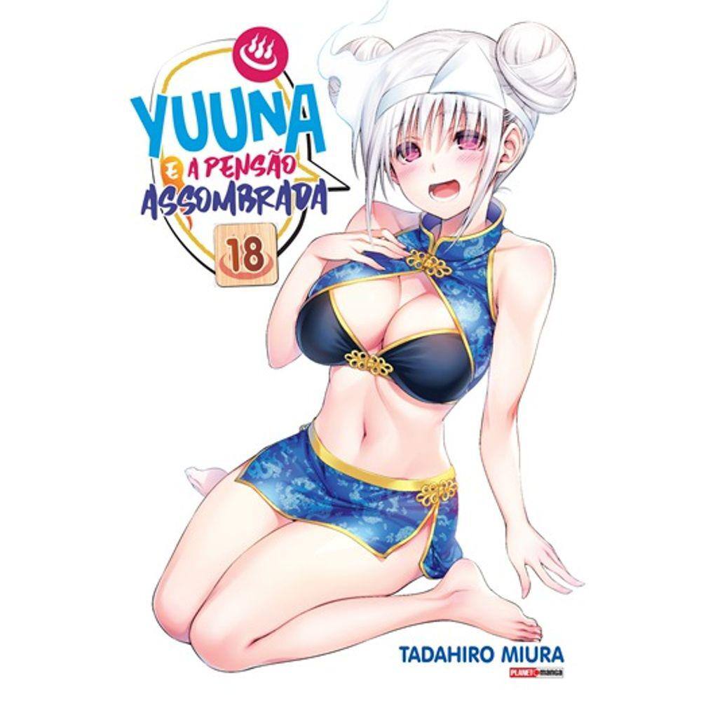 Yuuna e a Pensão Assombrada - Vol. 18