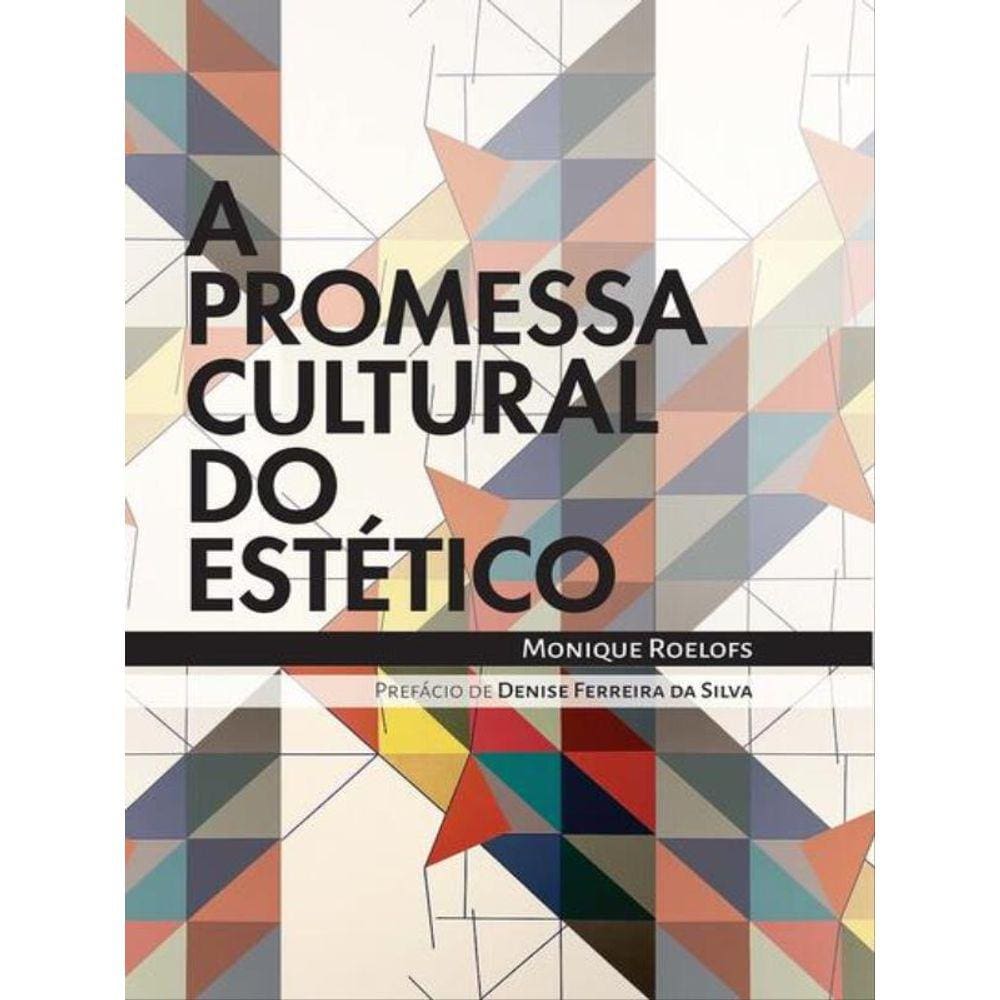 A Promessa Cultural Do Estético