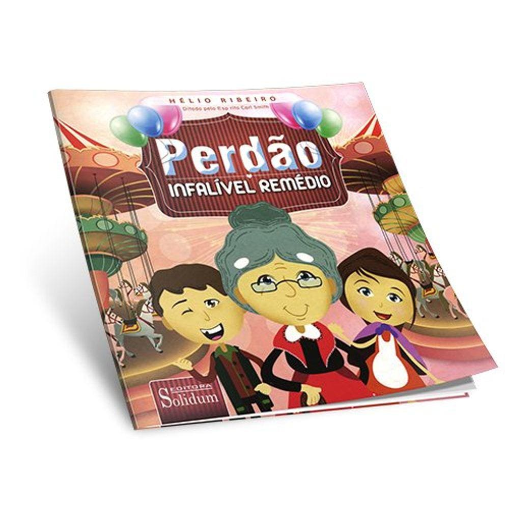 Perdão - Infalível Remédio