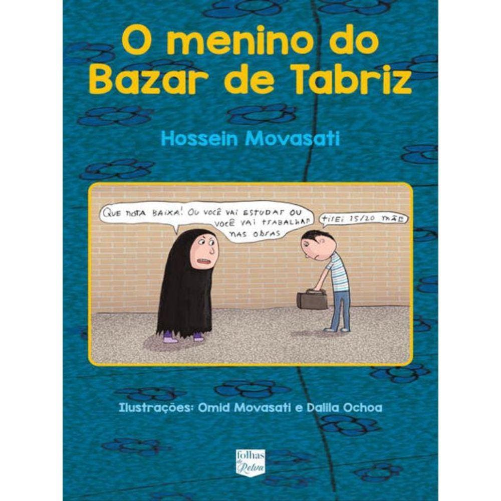 O Menino Do Bazar De Tabriz