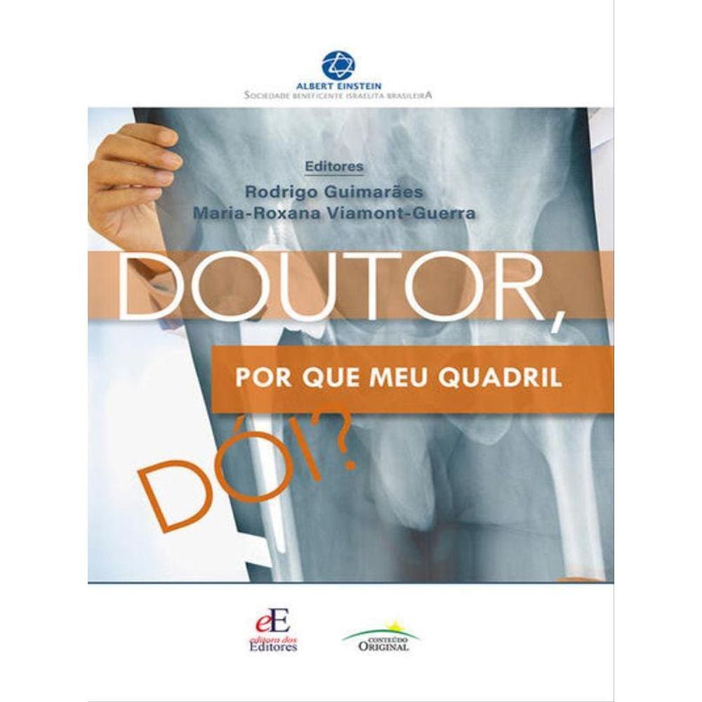 Doutor, Por Que Meu Quadril Dói?