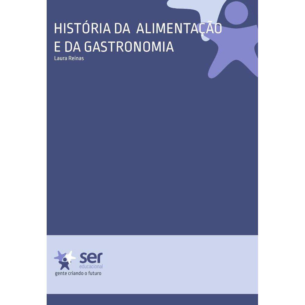 História da Alimentação e da Gastronomia