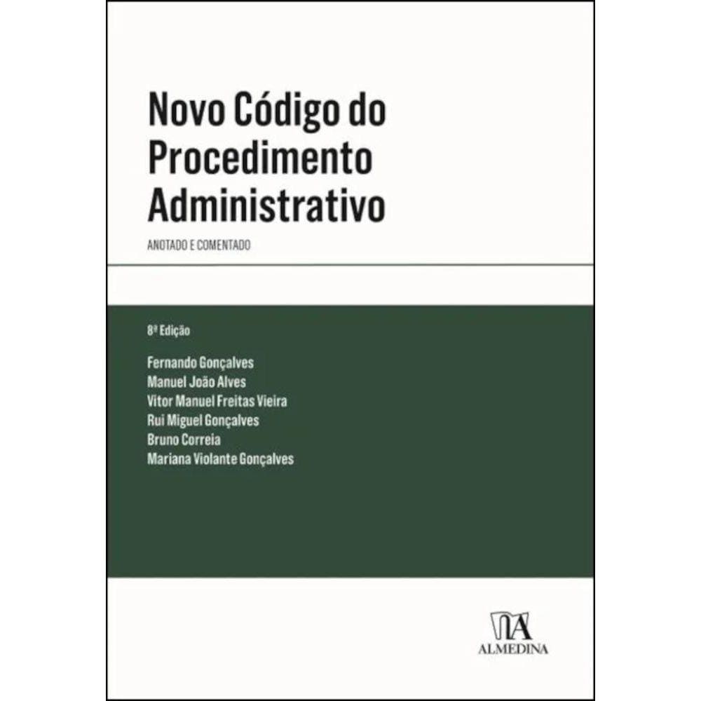 Novo código do procedimento administrativo - anotado e comentado