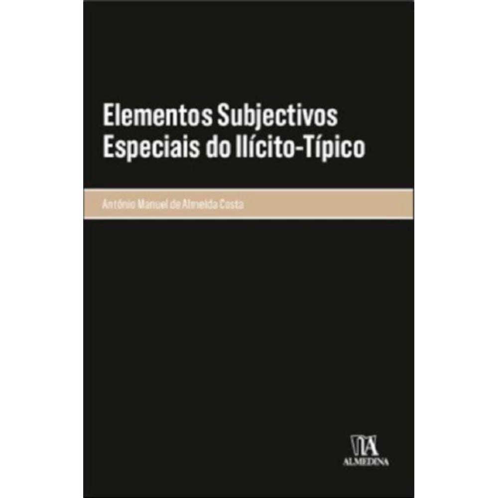 Elementos subjectivos especiais do ilícito-típico