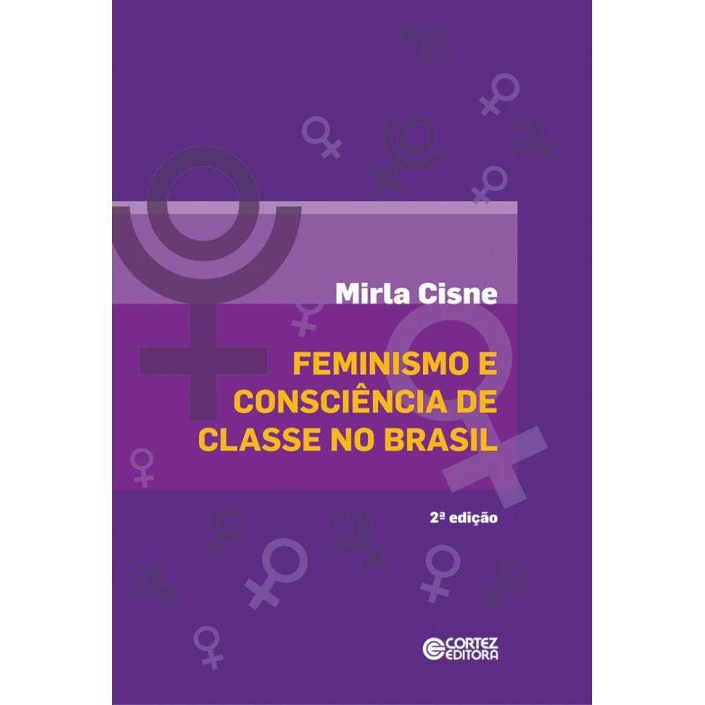 Feminismo e consciência de classe no Brasil