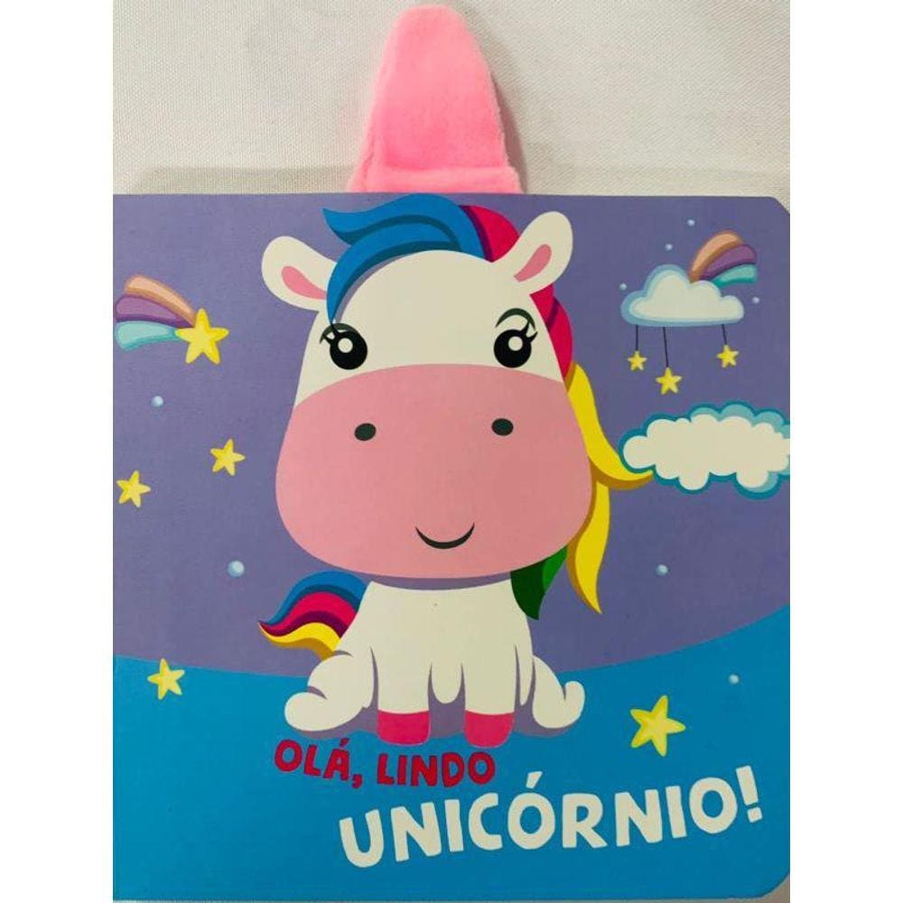 Olá, Lindo Unicórnio! - Livro Cartonado