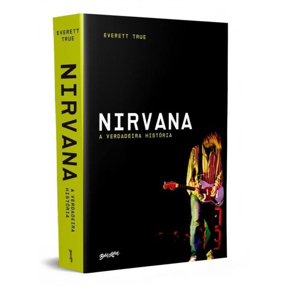 Nirvana: A verdadeira história