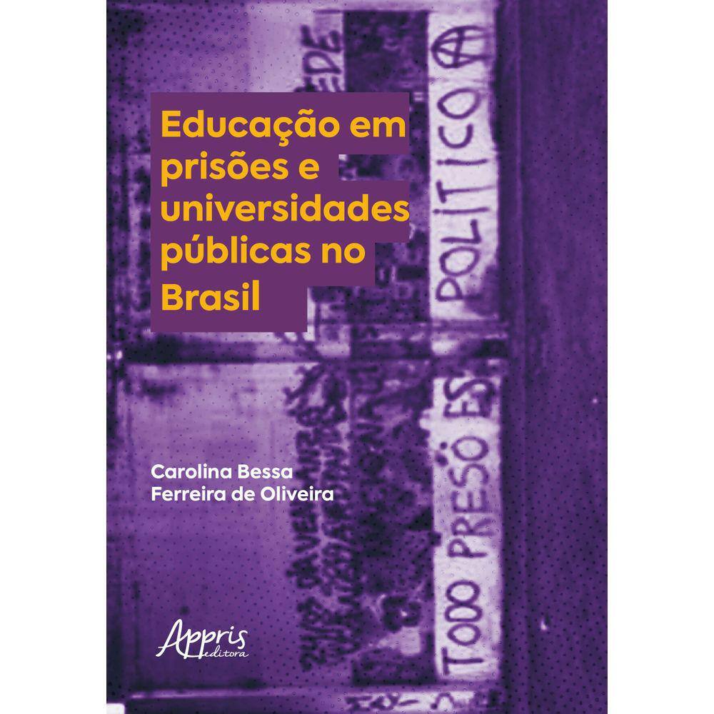 Educação em Prisões e Universidades Públicas no Brasil