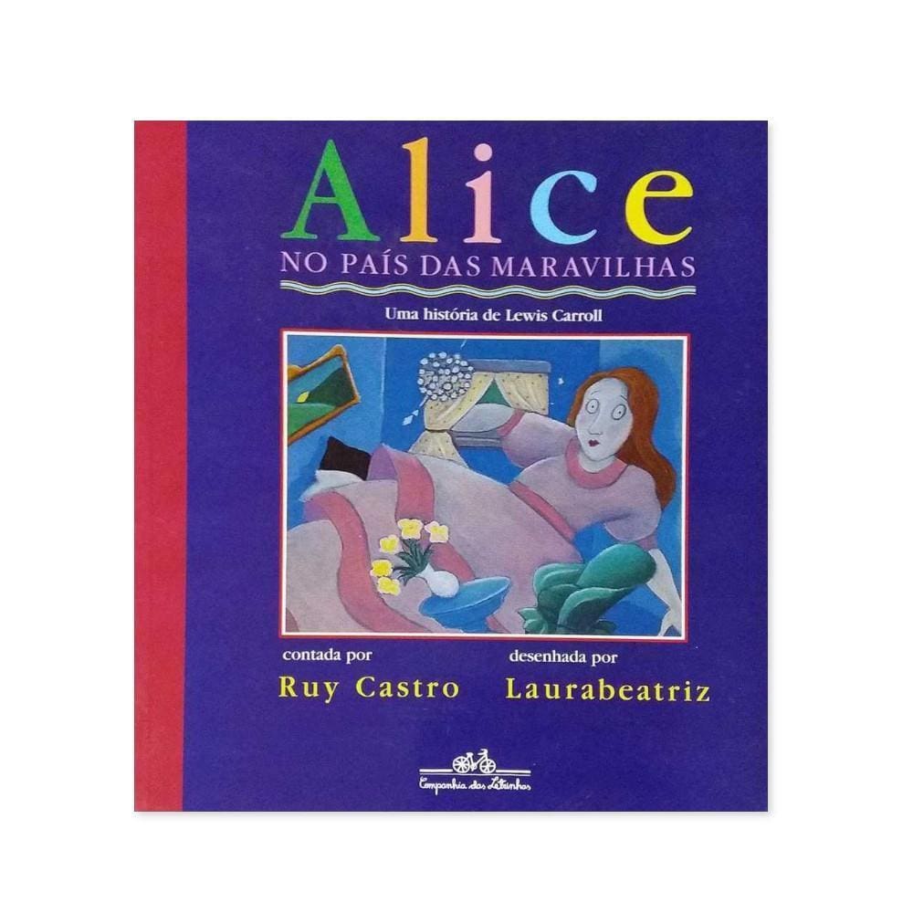 Alice No País Das Maravilhas - Companhia Das Letrinhas
