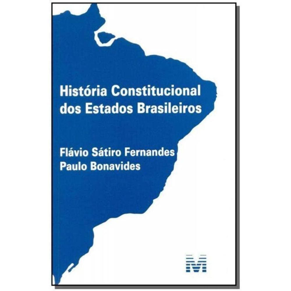 História Constitucional dos Estados Brasileiros