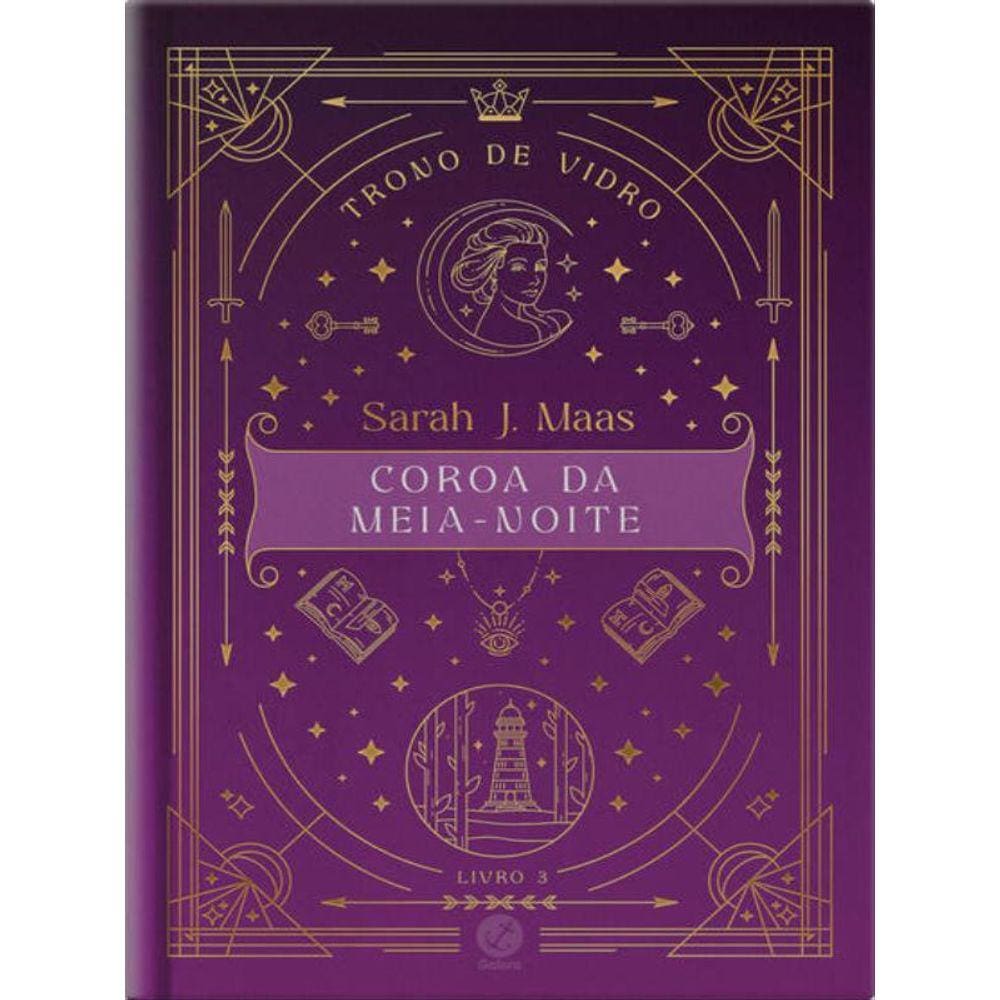 Trono De Vidro: Coroa Da Meia-Noite (Vol. 3 Trono De Vidro - Edição Especial) - Vol. 3