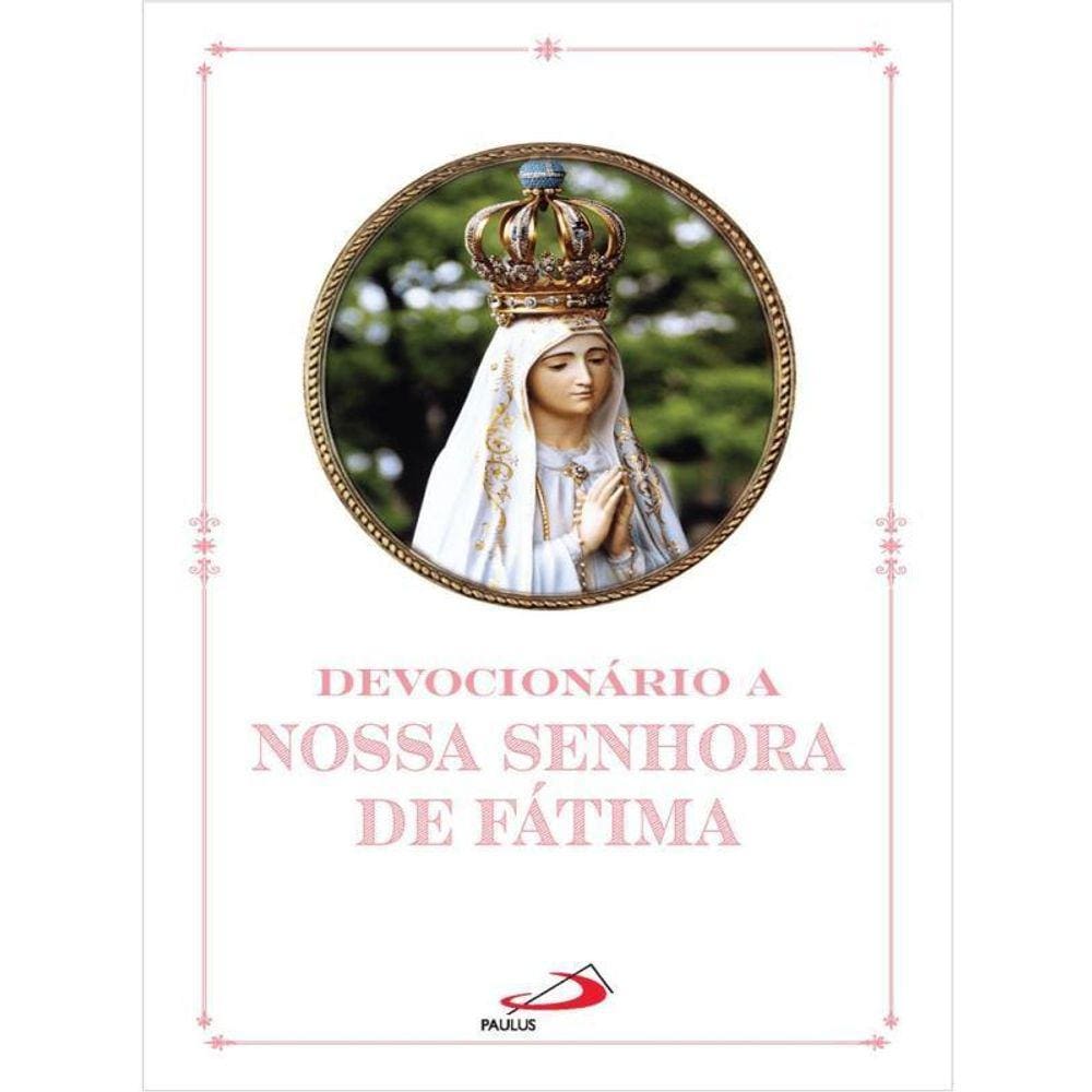Devocionário A Nossa Senhora De Fátima