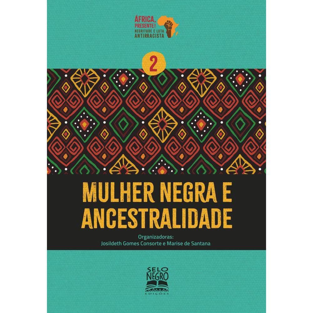 Mulher negra e ancestralidade