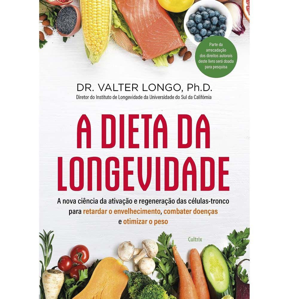 A Dieta Da Longevidade