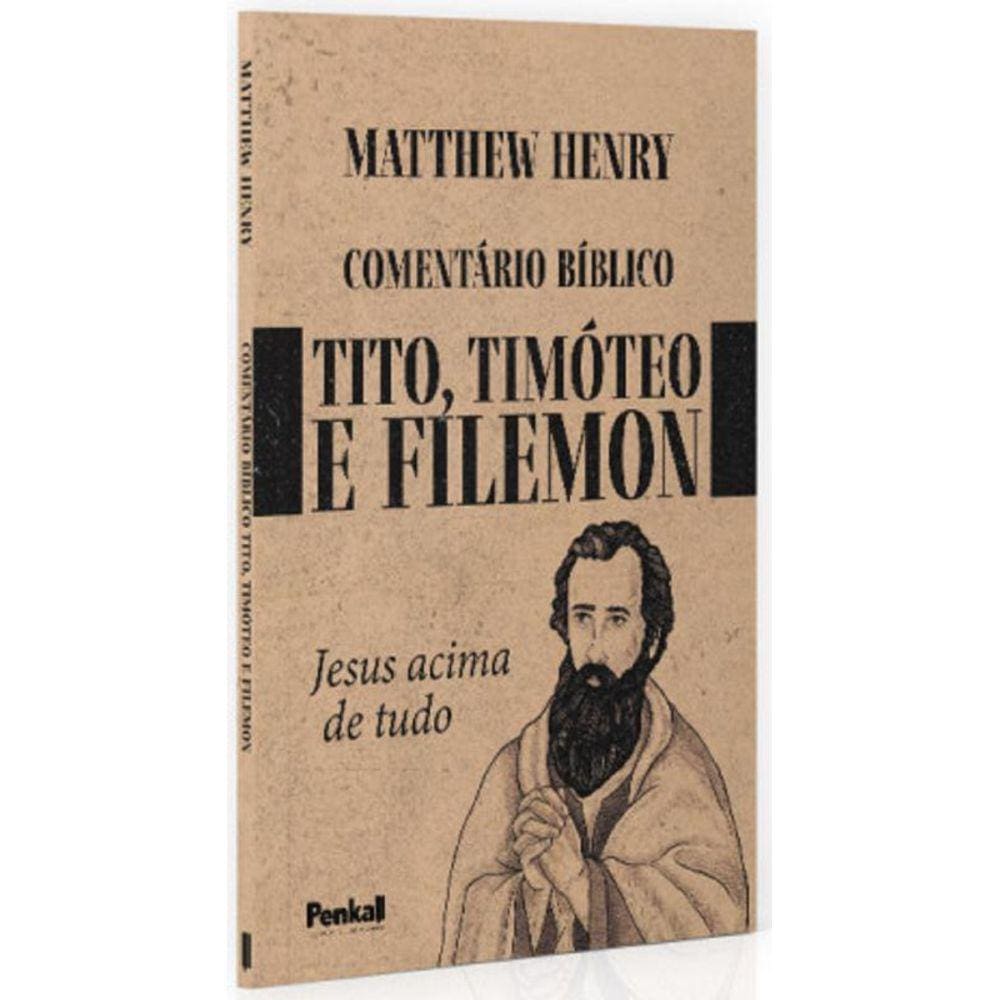 Comentário Bíblico De Tito, Timóteo E Filemon