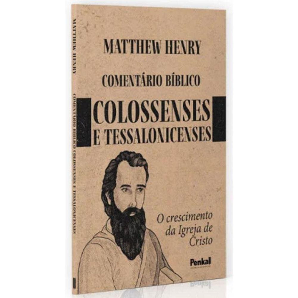 Comentário Bíblico De Colossenses, Tessalonicenses 1 E 2