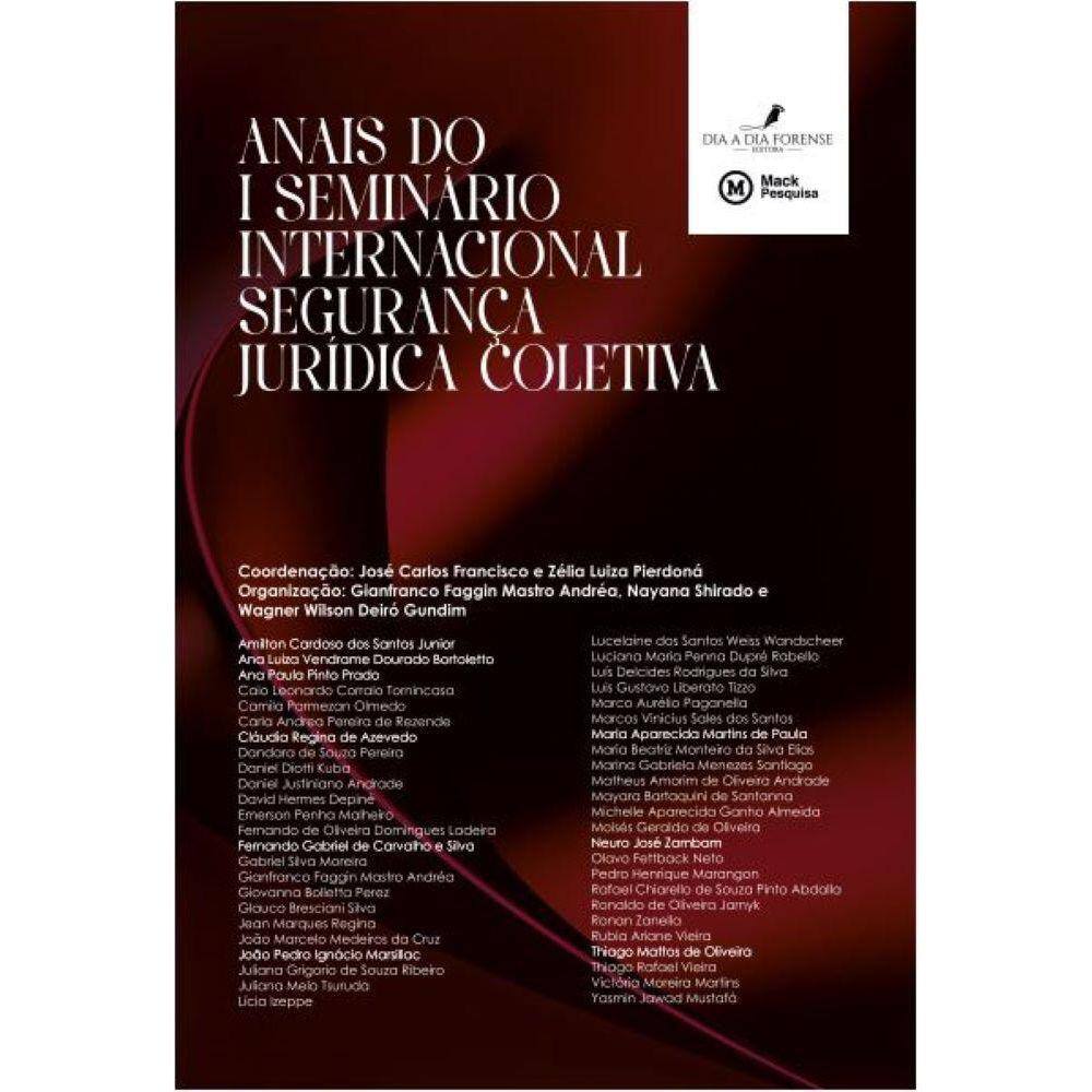 Anais Do I Seminário Internacional Segurança Jurídica Coletiva: