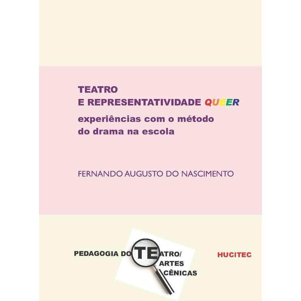 Teatro e representatividade Queer-Experiências com o método do drama na escola