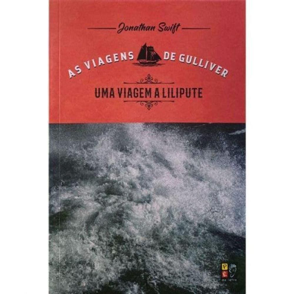 As Viagens De Gulliver - Uma Viagem A Lilipute