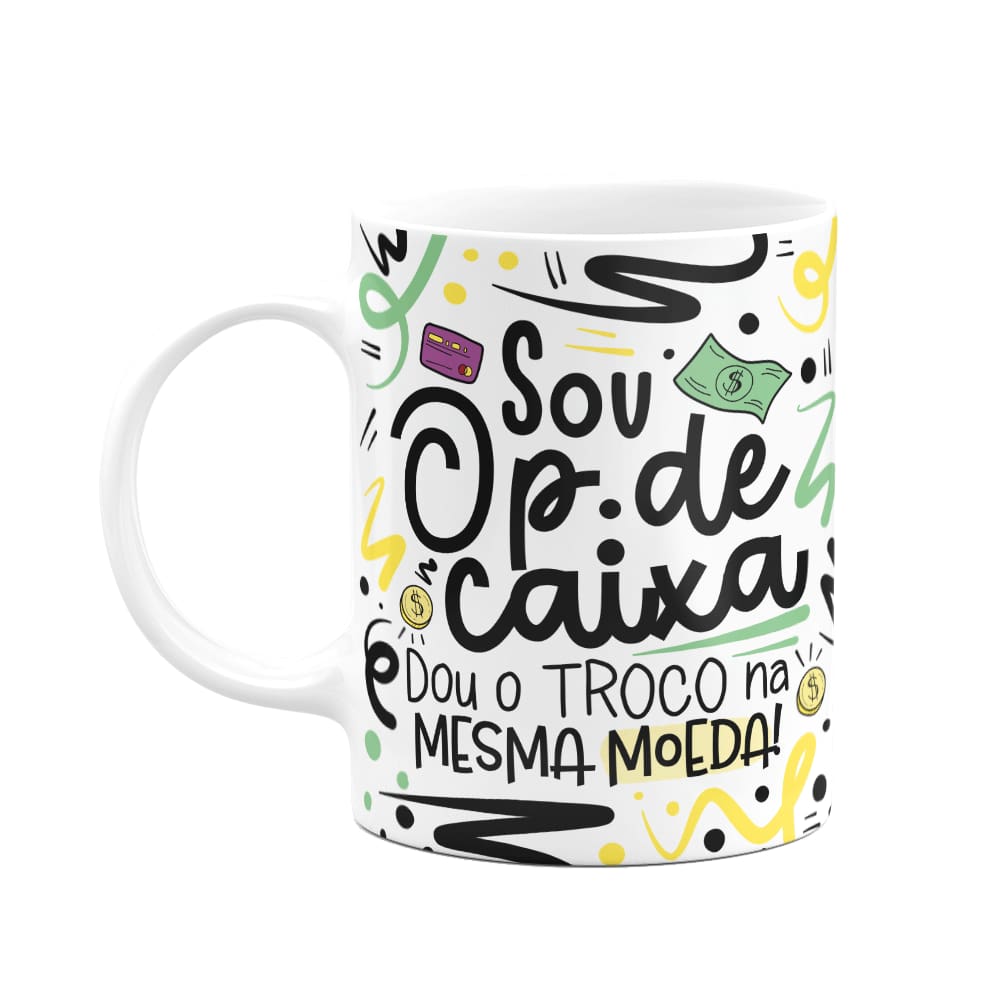 Caneca Profissões - Sou Operador(a) de caixa