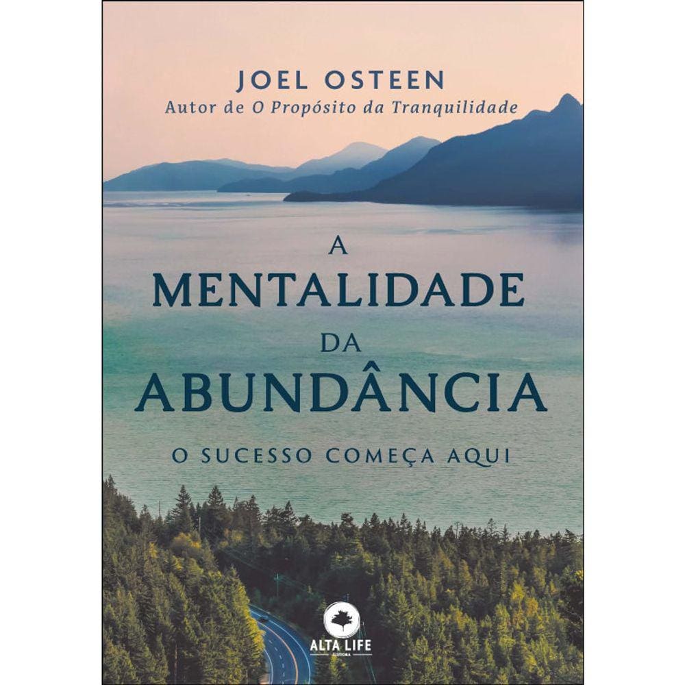 A Mentalidade Da Abundância  -  O Sucesso Começa Aqui